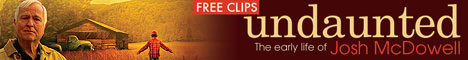 Undaunted the Josh McDowel story movie clips for sermons