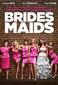 "Bridesmaids" movie clips poster