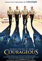 "Courageous" movie clips poster