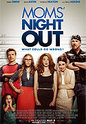 "Mom's Night Out" movie clips poster