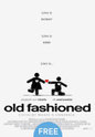 "Old Fashioned" movie clips poster