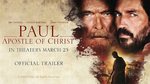 Watch the movie clip "Trailer" from "Paul, Apostle Of Christ"
