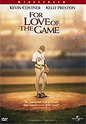 "For The Love Of The Game" movie clips poster